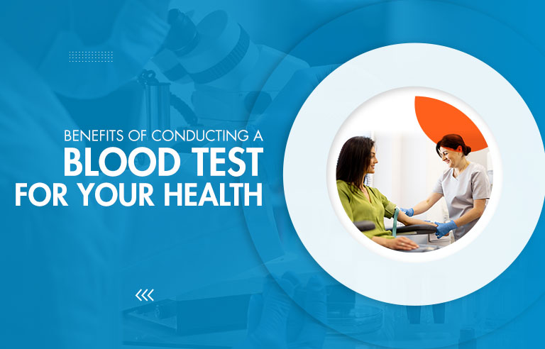 Benefits of Conducting a Blood Test for Your Health